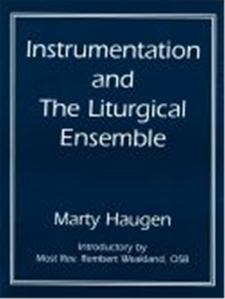 Instrumentation and the Liturgical Ensemble